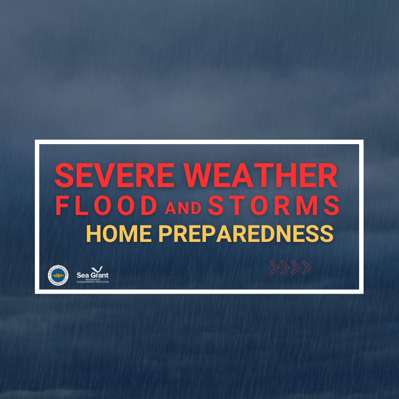 Cape Cod severe weather: flood and storms home preparedness.